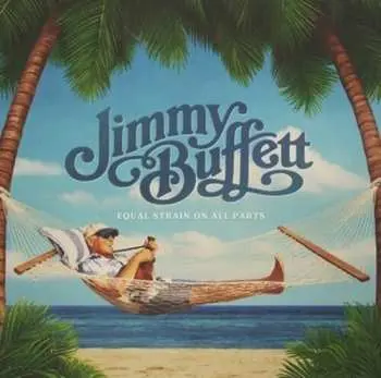 CD Jimmy Buffett: Equal Strain On All Parts