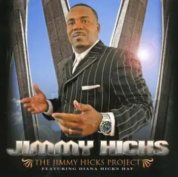 CD Jimmy Hicks: The Jimmy Hicks Project