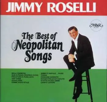 2CD Jimmy Roselli: The Best Of Neopolitan Songs