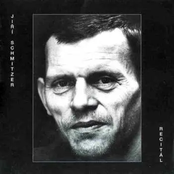 Jiří Schmitzer - Recitál - CD - Jiří Schmitzer