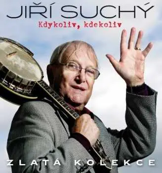 Jiří Suchý: Kdykoliv, kdekoliv - Zlatá kolekce (3 CD), 75 písní, 85 let