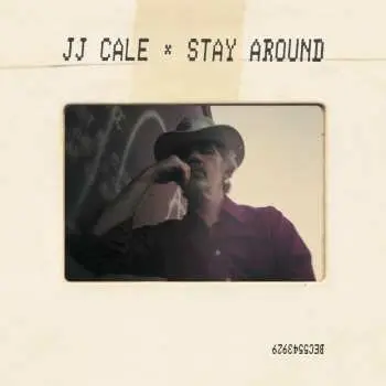 CD J.J. Cale: Stay Around