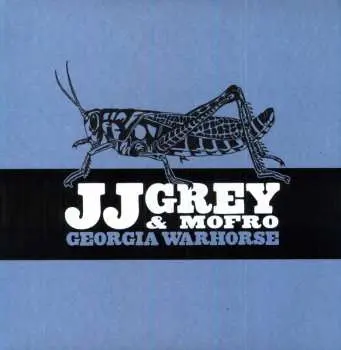 LP JJ Grey & Mofro: Georgia Warhorse