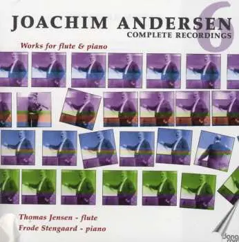 CD Joachim Andersen: Works For Flute And Piano 6