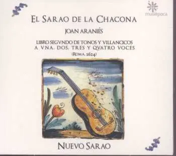 CD Joan Araniés: Libro Segundo De Tonos Y Villancicos A Ena, Dos, Tres Y Qvatro Voces (Roma, 1624)