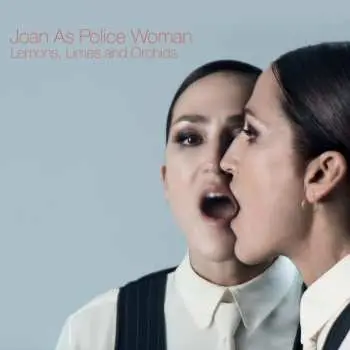 CD Joan As Police Woman: Lemons, Limes And