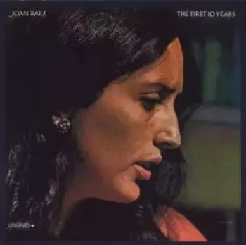 CD Joan Baez: The First 10 Years 1960-1970