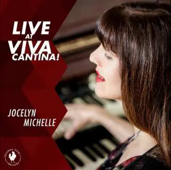 CD Jocelyn Michelle: Live At Viva Cantina!