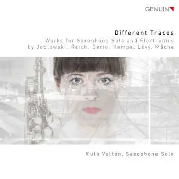 CD Pierre Jodlowski: Different Traces (Works For Saxophone Solo And Electronics)