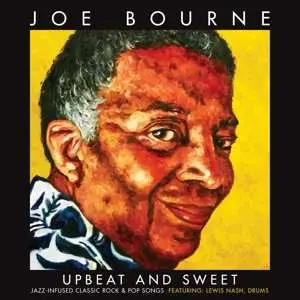 CD Joe Bourne: Upbeat And Sweet: Jazz Infused Classic Rock & Pop Songs