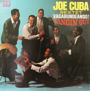 LP Joe Cuba Sextet: Vagabundeando! (Hangin' Out)
