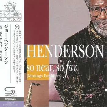 CD Joe Henderson: So Near, So Far (Musings For Miles)