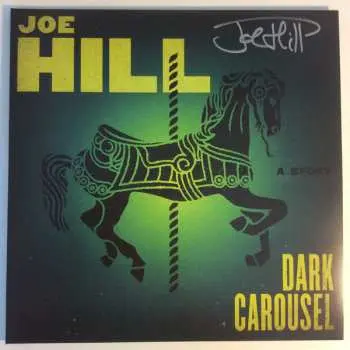2LP Joe Hill: Dark Carousel CLR | LTD