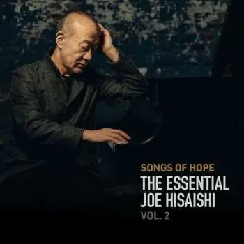 2CD Joe Hisaishi: Songs Of Hope: The Essential Joe Hisaishi Vol. 2