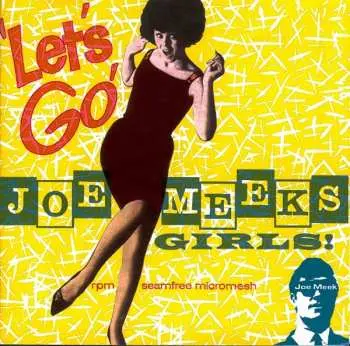 CD Joe Meek: Let's Go - Joe Meek's Girls!