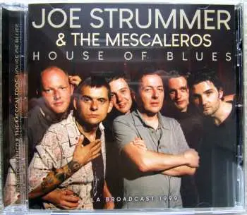 CD Joe Strummer & The Mescaleros: House Of Blues