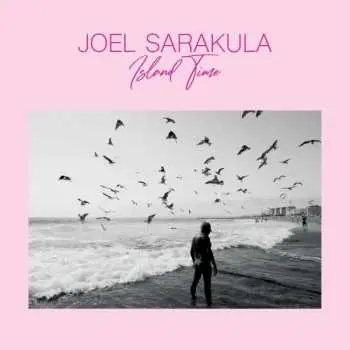 CD Joel Sarakula: Island Time