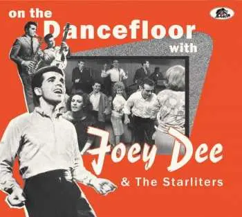 CD Joey Dee & The Starliters: On The Dancefloor With Joey Dee & The Starliters