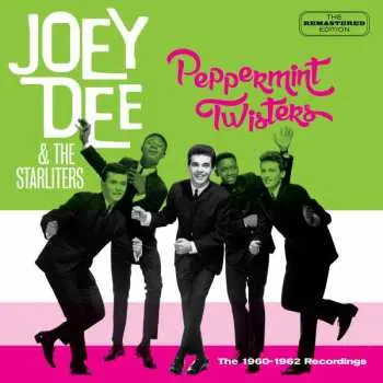 CD Joey Dee & The Starliters: Peppermint Twist, The 1960-1962 Recordings