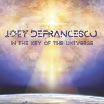CD Joey DeFrancesco: In The Key Of The Universe
