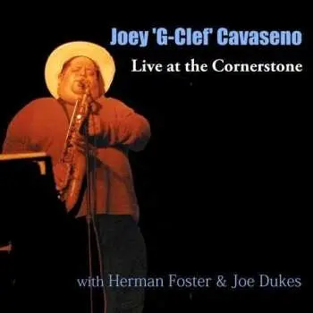 CD Joseph Cavaseno: Live At The Cornerstone