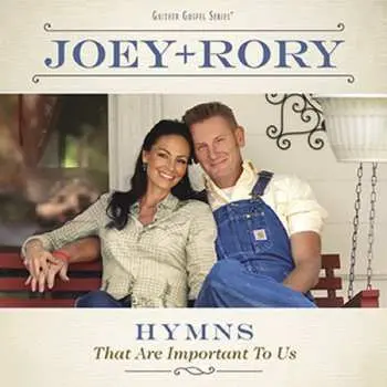 CD Joey + Rory: Hymns (That Are Important To Us)
