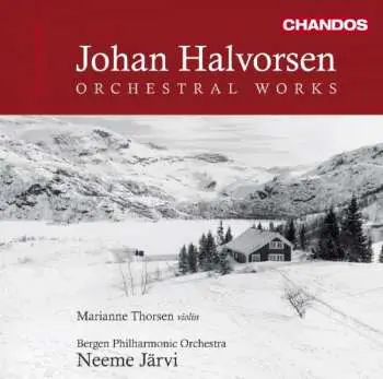 CD Johan Halvorsen: Orchestral Works Vol.1