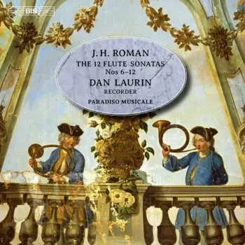 SACD Johan Helmich Roman: Sonaten Nr.6-12 Für Flöte & Bc