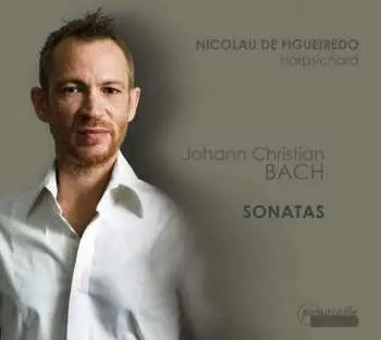 CD Johann Christian Bach: Cembalosonaten Op.5 Nr.2,3,5;op.17 Nr.2 & 6