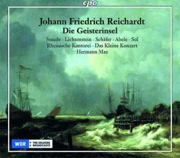 2CD Johann Friedrich Reichardt: Die Geisterinsel