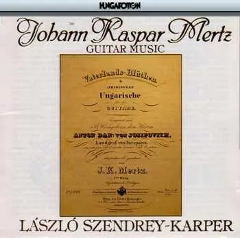 CD Johann Kaspar Mertz: Guitar Music
