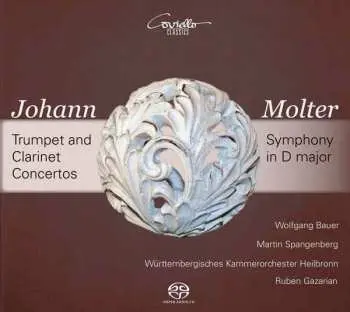 SACD Johann Melchior Molter: Trumpet And Clarinet Concertos - Symphony In D Major