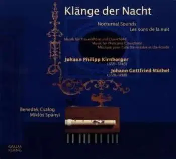 CD Johann Philipp Kirnberger: Benedek Csalog - Klänge Der Nacht