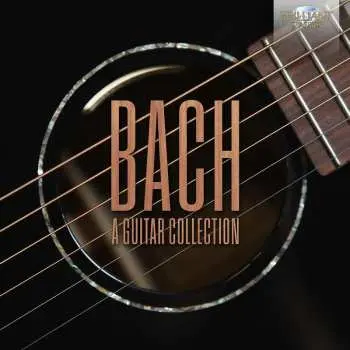 6CD Johann Sebastian Bach: A Guitar Collection