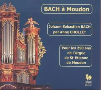 CD Johann Sebastian Bach: Bach A Moudon