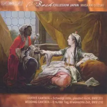 CD Johann Sebastian Bach: Secular Cantatas - O Holder Tag BWV 210 - Coffee Cantata BWV 211