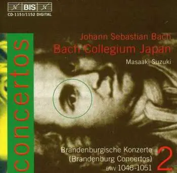 2CD Johann Sebastian Bach: Brandenburgische Konzerte (Brandenburg Concertos) BWV 1046-1051