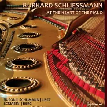 CD Johann Sebastian Bach: Burkard Schliessmann - At The Heart Of The Piano