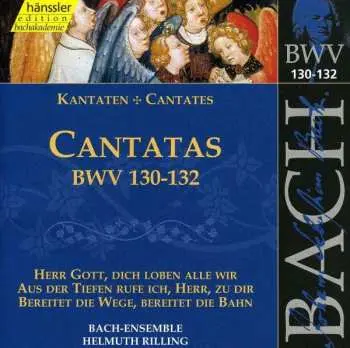 CD Johann Sebastian Bach: Cantatas BWV 130 - 132