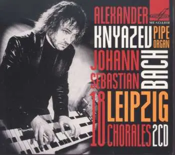 CD Johann Sebastian Bach: Choräle Bwv 651-668 "leipziger Choräle"