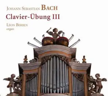CD Johann Sebastian Bach: Choräle Bwv 669-689 "orgelmesse"