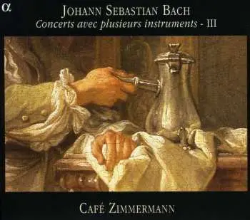 CD Johann Sebastian Bach: Concerts Avec Plusieurs Instruments - III