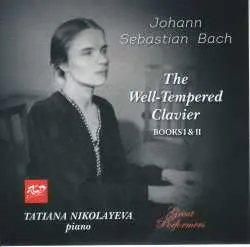 Tatiana Nikolayeva: The Well – Tempered Clavier Books I & II
