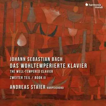 2CD Johann Sebastian Bach: Das Wohltemperierte Klavier Zweiter Teil