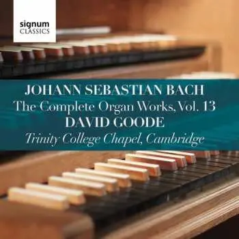 CD Johann Sebastian Bach: The Complete Organ Works, Vol. 13