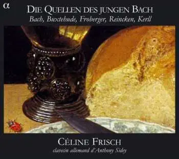 CD Johann Sebastian Bach: Die Quellen Des Jungen Bach