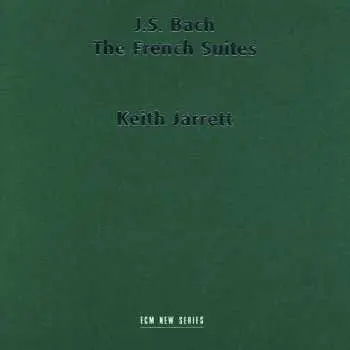 2CD Johann Sebastian Bach: The French Suites