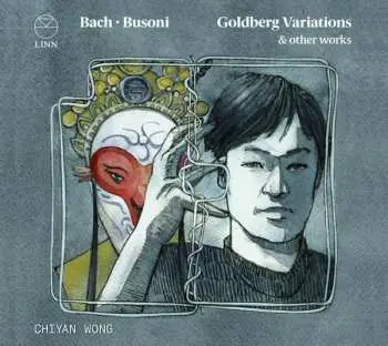 CD Chiyan Wong: Bach - Busoni: Goldberg Variations And Other Works