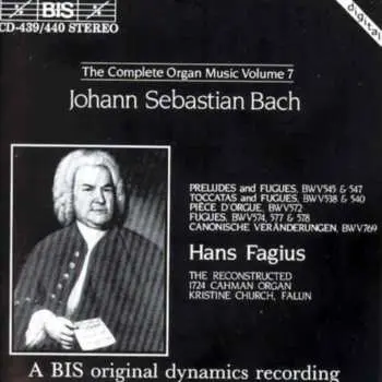 2CD Johann Sebastian Bach: Preludes And Fugues / Toccatas And Fugues / Pièce D'Orgue / Fugues / Canonische Veränderungen