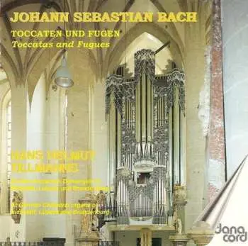 CD Johann Sebastian Bach: Toccatas and Fugues